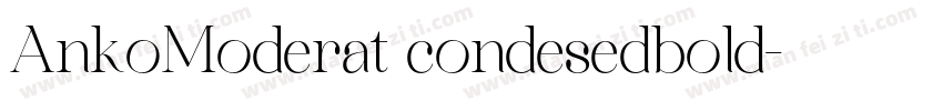 AnkoModerat condesedbold字体转换